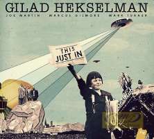 WYCOFANY   Gilad Hekselman: This Just In